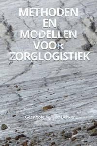 METHODEN EN MODELLEN VOOR ZORGLOGISTIEK