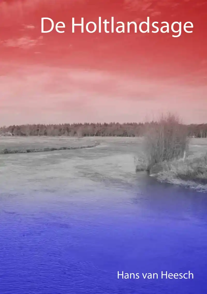 DE HOLTLANDSAGE