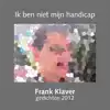 IK BEN NIET MIJN HANDICAP
