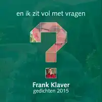 EN IK ZIT VOL MET VRAGEN