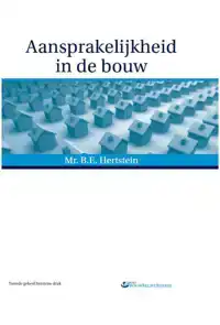 AANSPRAKELIJKHEID IN DE BOUW