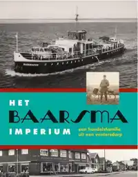 HET BAARSMA-IMPERIUM