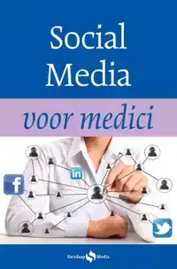 SOCIAL MEDIA VOOR MEDICI