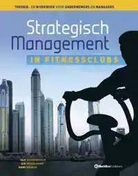 STRATEGISCH MANAGEMENT IN FITNESSCLUBS