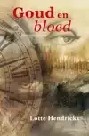 GOUD & BLOED