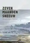 ZEVEN MAANDEN SNEEUW