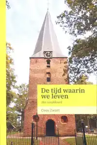 DE TIJD WAARIN WE LEVEN