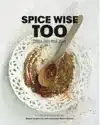 SPICE WISE TOO