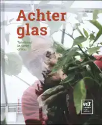 ACHTER GLAS