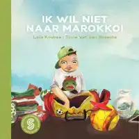 IK WIL NIET NAAR MAROKKO!; OP ZOEK NAAR YORI