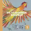 HET WISPELTURIG WINDORKEST / DE VLIEGENDE SOEPKIP