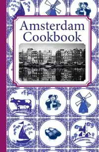 AMSTERDAM COOK BOOK