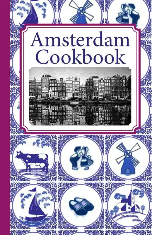AMSTERDAM COOK BOOK