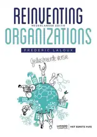 REINVENTING ORGANIZATIONS - GEILLUSTREERDE VERSIE