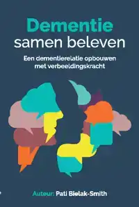 DEMENTIE SAMEN BELEVEN