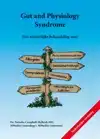 GUT AND PHYSIOLOGY SYNDROME