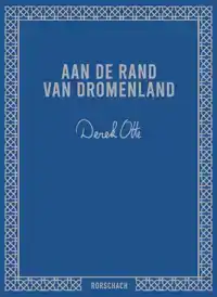 AAN DE RAND VAN DROMENLAND