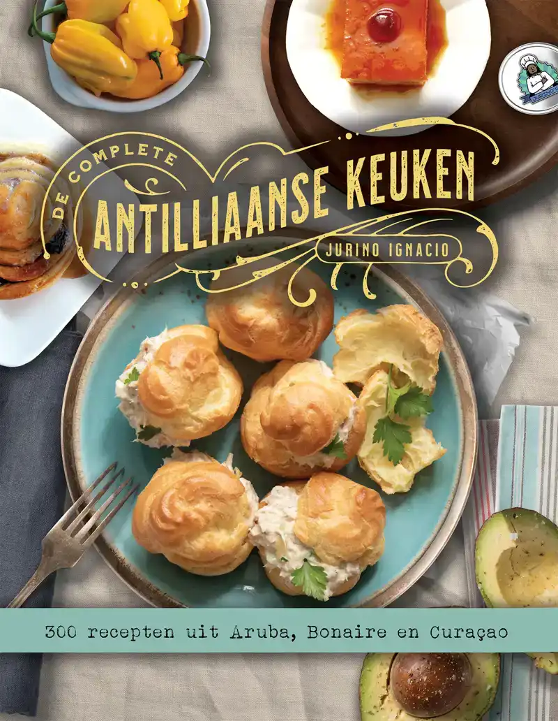 DE COMPLETE ANTILLIAANSE KEUKEN