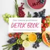 THE GREEN HAPPINESS DETOX BOOK
