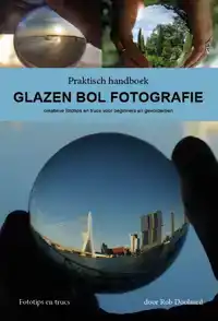 PRAKTISCH HANDBOEK GLAZEN BOL FOTOGRAFIE