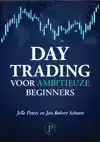 DAY TRADING VOOR AMBITIEUZE BEGINNERS