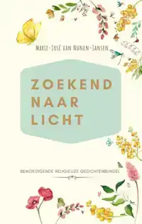 ZOEKEND NAAR LICHT
