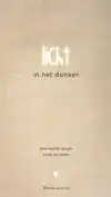 LICHT IN HET DONKER