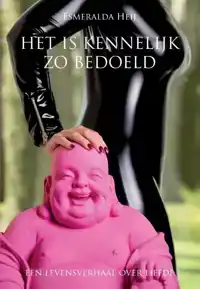 HET IS KENNELIJK ZO BEDOELD