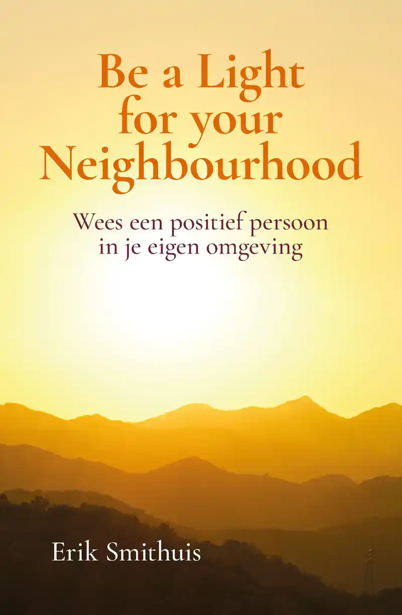 BE A LIGHT FOR YOUR NEIGHBOURHOOD