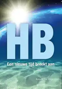 HB, EEN NIEUWE TIJD BREEKT AAN