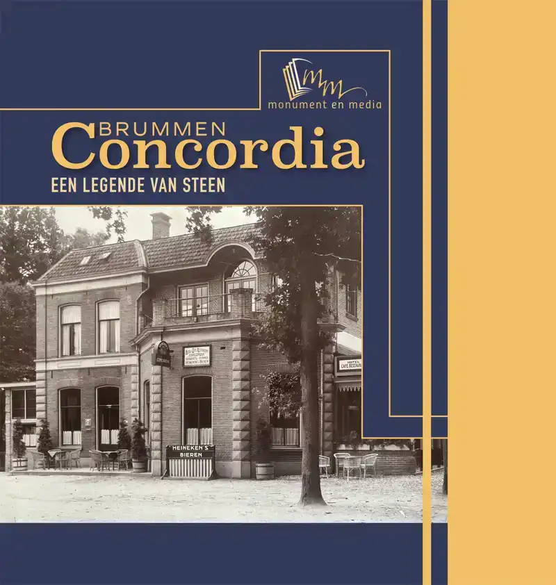 CONCORDIA BRUMMEN, EEN LEGENDE VAN STEEN