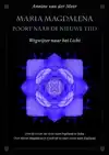 MARIA MAGDALENA POORT NAAR DE NIEUWE TIJD