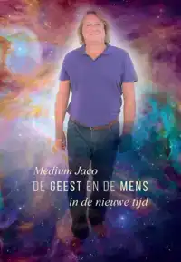 DE GEEST EN DE MENS IN DE NIEUWE TIJD