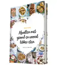 AFVALLEN MET GEZOND EN VOORAL LEKKER ETEN