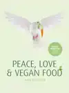 PEACE, LOVE & VEGAN FOOD