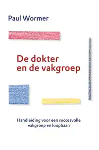 DE DOKTER EN DE VAKGROEP