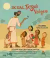 IK ZAL JEZUS VOLGEN BIJBEL VERHALENBOEK