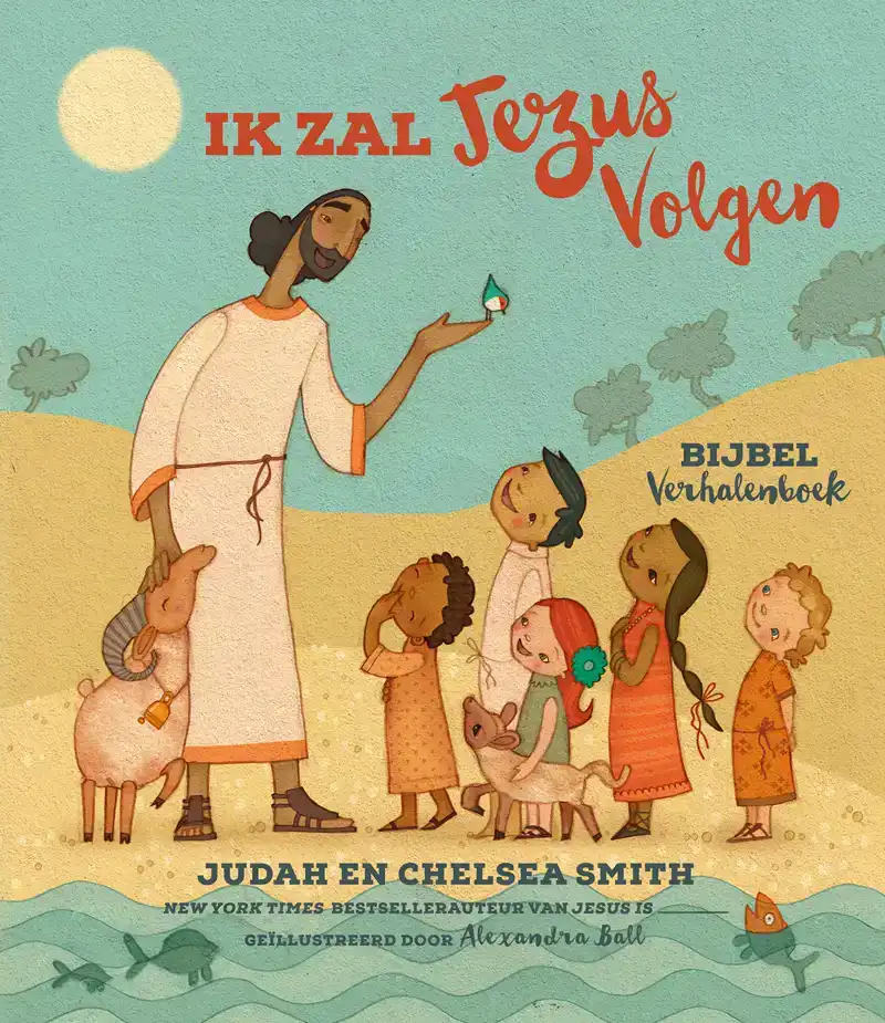 IK ZAL JEZUS VOLGEN BIJBEL VERHALENBOEK