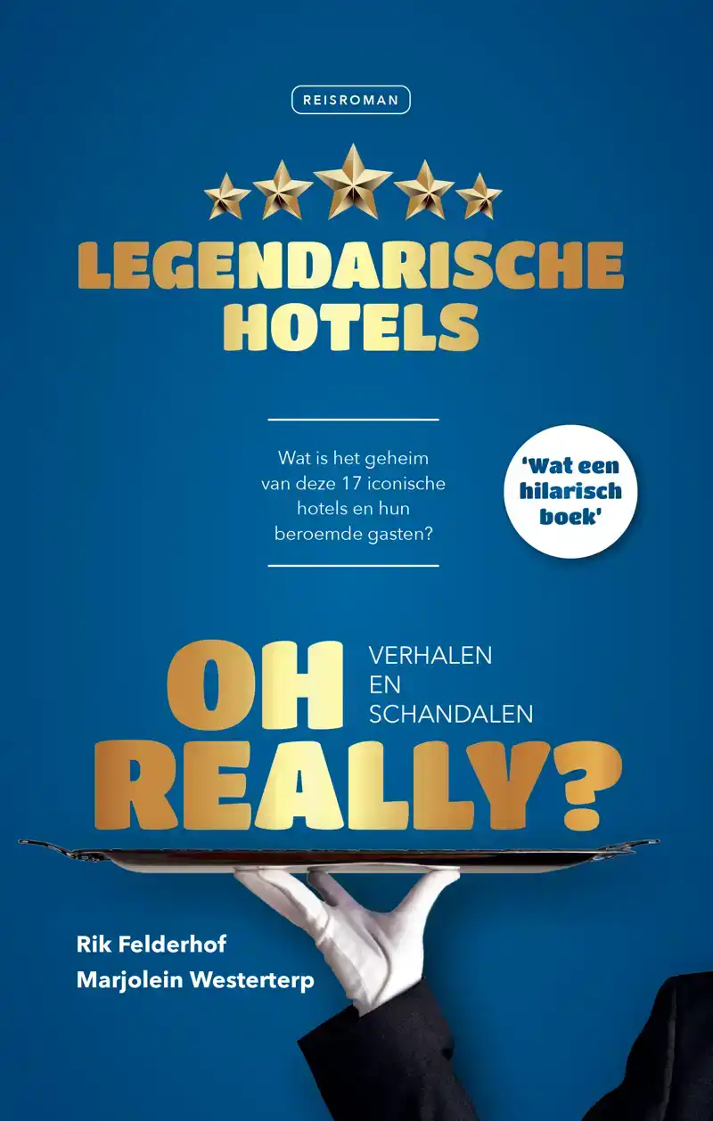 OH REALLY? LEGENDARISCHE HOTELS
