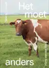 HET MOET ANDERS