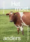 HET MOET ANDERS