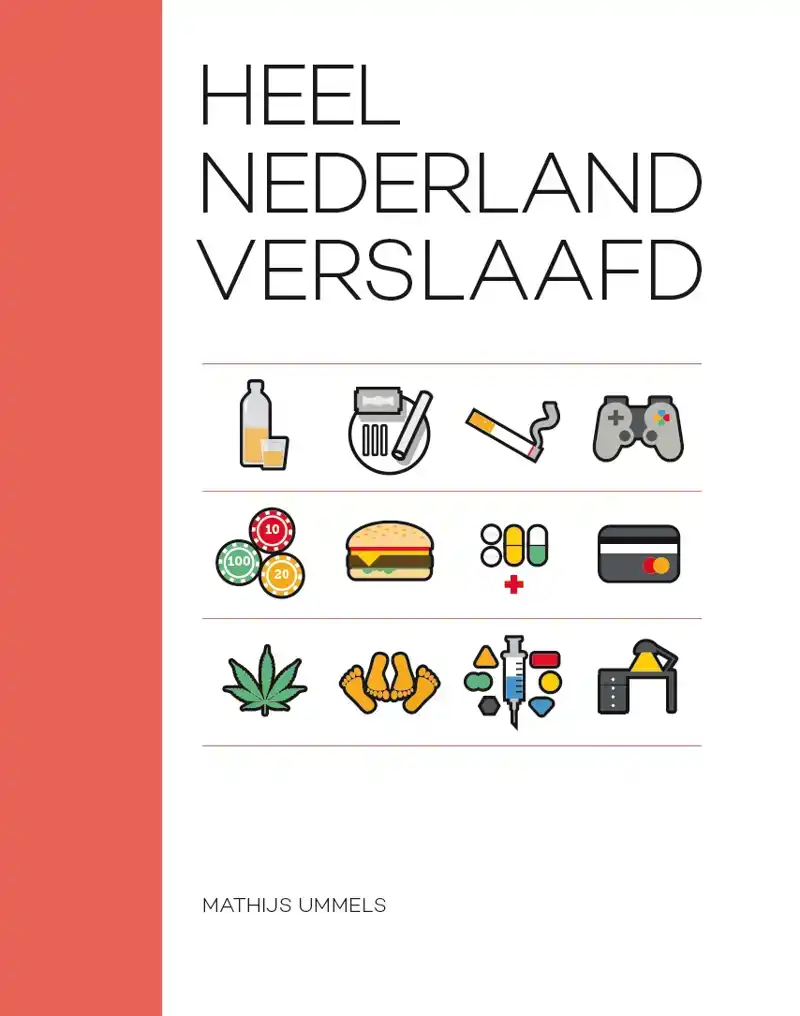 HEEL NEDERLAND VERSLAAFD