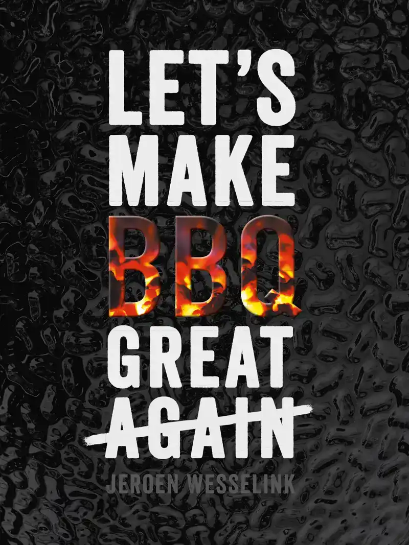 LET'S MAKE BBQ GREAT AGAIN
