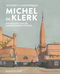 ARCHITECT EN KUNSTENAAR MICHEL DE KLERK