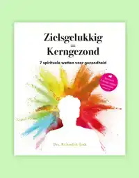 ZIELSGELUKKIG = KERNGEZOND