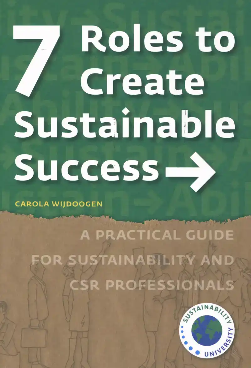 7 ROLES TO CREATE SUSTAINABLE SUCCESS
