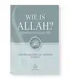 WIE IS ALLAH?