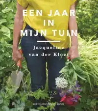 EEN JAAR IN MIJN TUIN