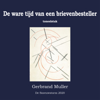 DE WARE TIJD VAN EEN BRIEVENBESTELLER
