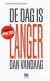 DE DAG IS LANGER DAN VANDAAG